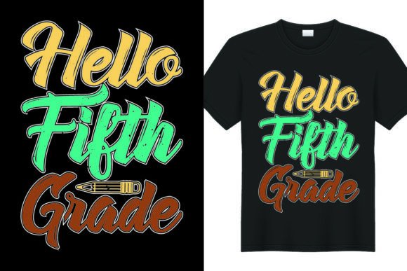 Back to School Hello Fifth Grade Graphics for T-Shirt Designs