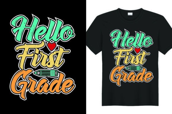 Back to School Hello First Grade Graphics