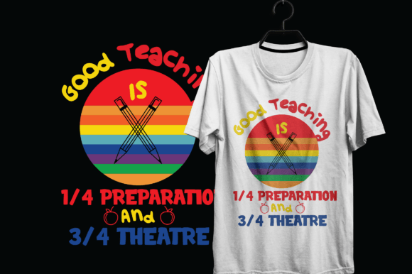 Good Teaching Back to School T-shirt Graphics