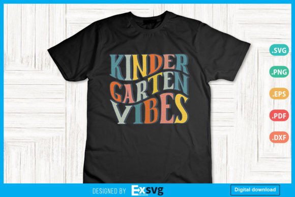 Kinder Garten Vibes Back To School Graphics