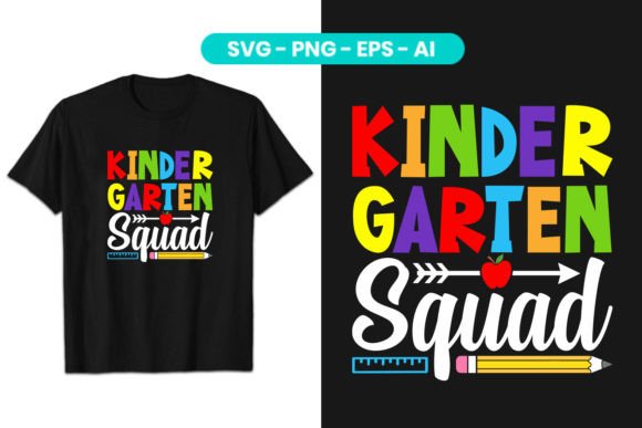 Kindergarten Squad Back to School Graphics and T-Shirt Designs