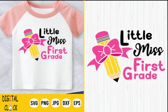 Little Miss First Grade Back to School Graphics & Crafts