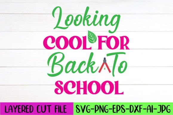 Looking Cool for Back to School SVG