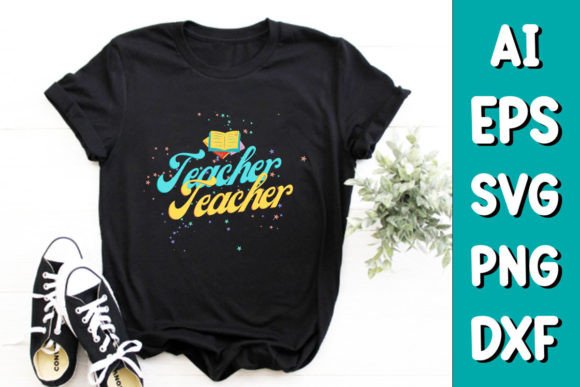Teacher - Back to School T-shirt PNG