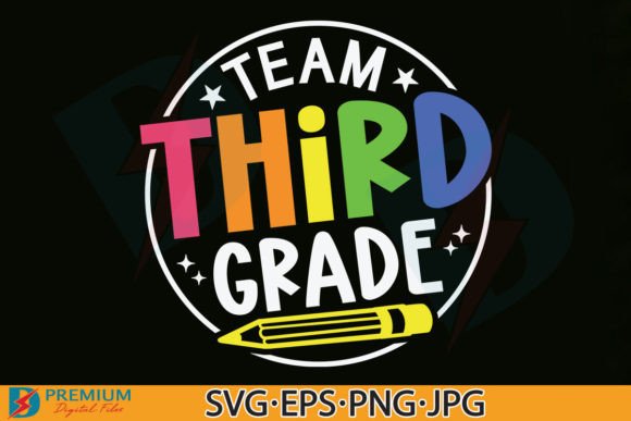Team Third Grade SVG: Graphics for T-Shirt Designs
